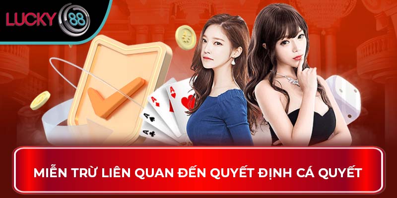 Miễn trừ liên quan đến quyết định cá quyết